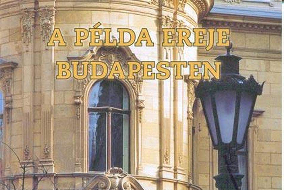 A példa ereje Budapesten
