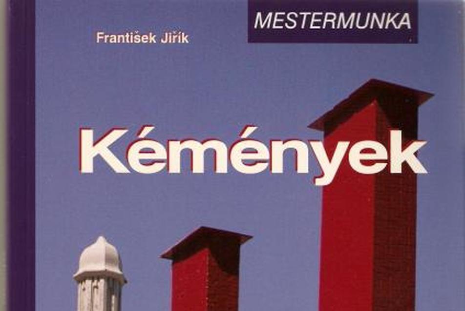 Kémények - Mestermunka sorozat