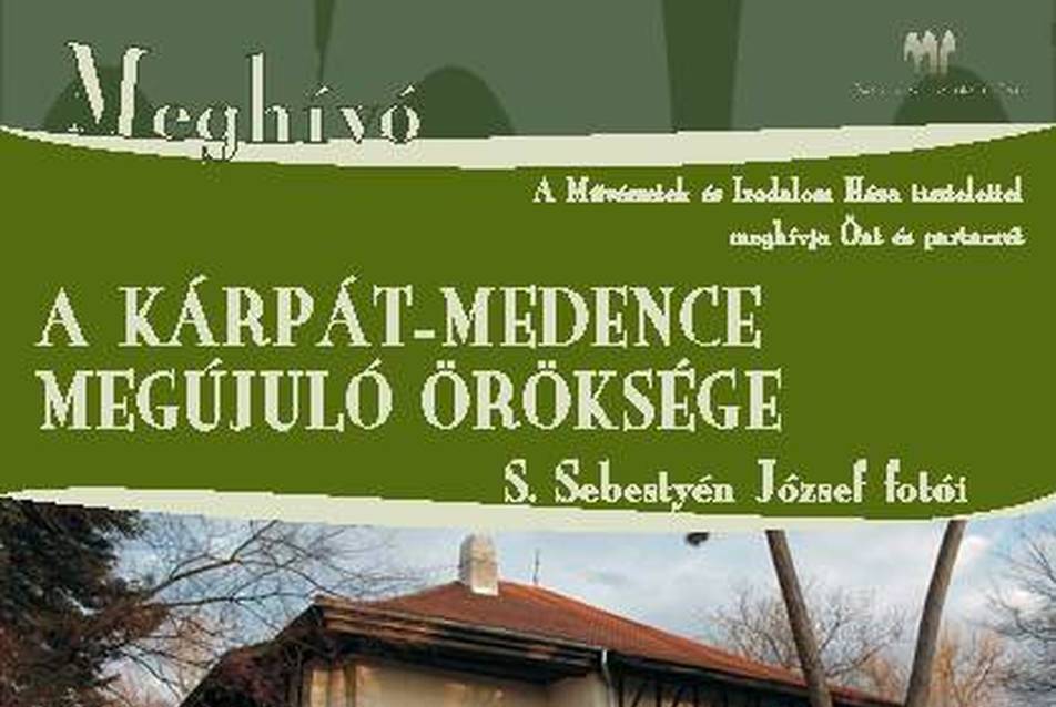 A Kárpát-medence megújuló öröksége