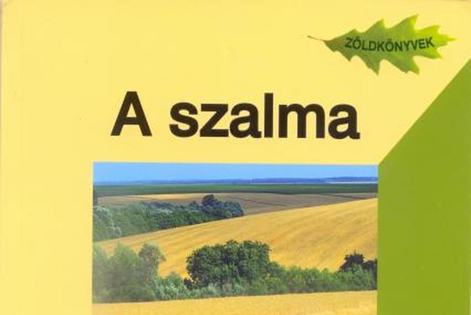 A szalma mint energiaforrás