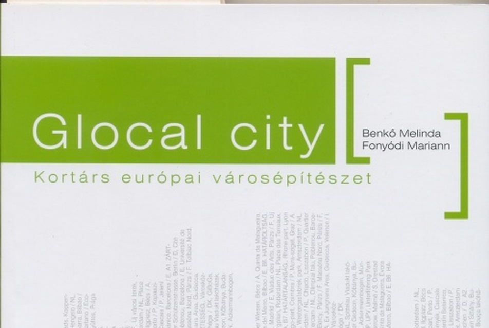Glocal City / Kortárs európai városépítészet