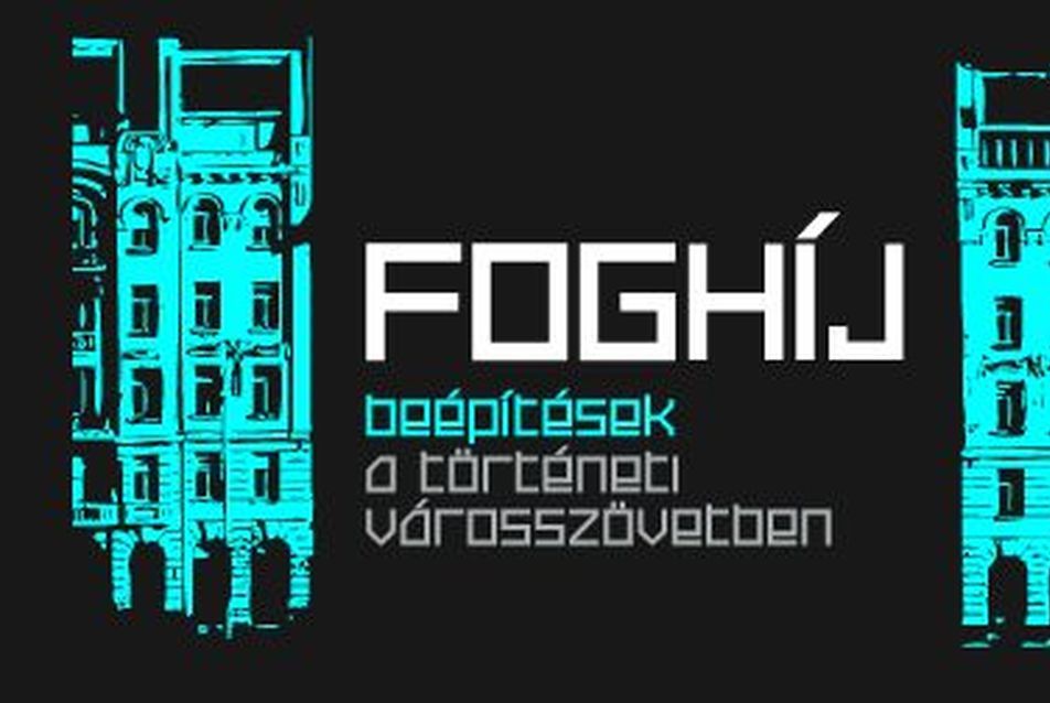 Foghíj — Beépítések a történeti városszövetben
