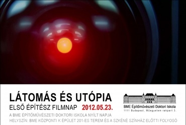 Látomás és utópia - Első építészeti filmnap 2012. május 23.