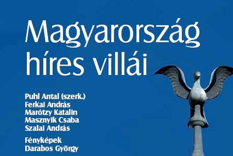 „Magyarország híres villái” kiállítással egybekötött könyvbemutató