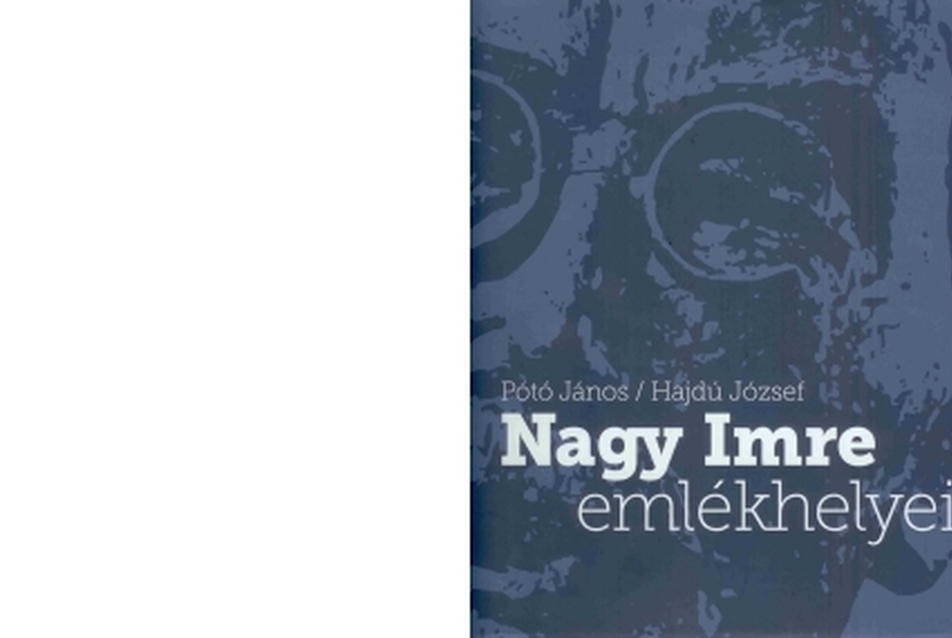 Nagy Imre emlékhelyei