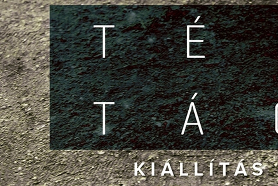 „TÉRTÁG” - kortárs művészeti kiállítás