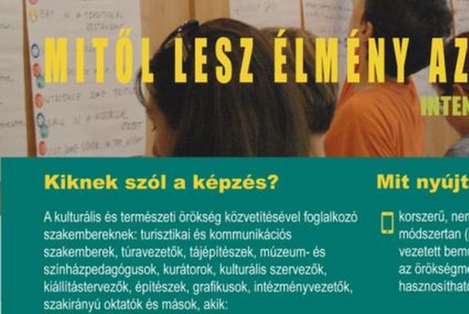 Mitől lesz élmény az örökség?