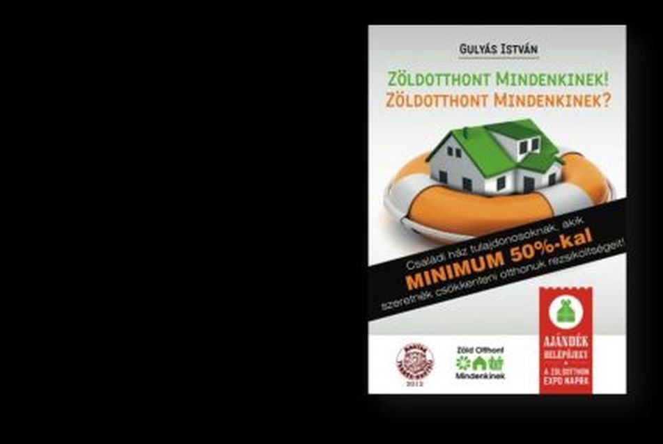 Zöldotthont Mindenkinek! - Energiahatékonyságról érthetően