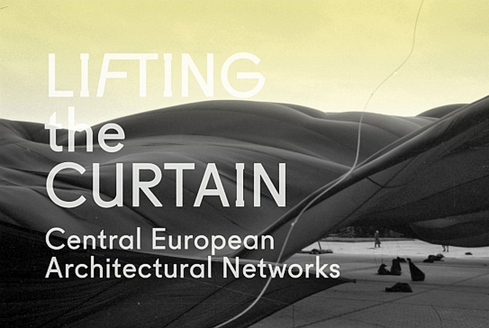 Lifting The Curtain: Közép-európai építészeti hálózatok