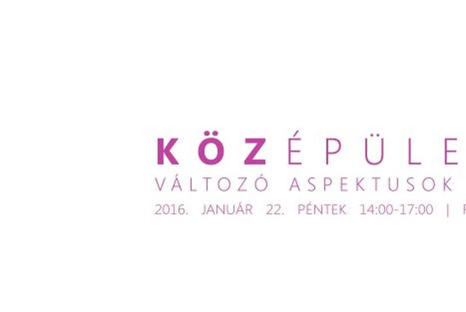 KÖZépület / Változó aspektusok