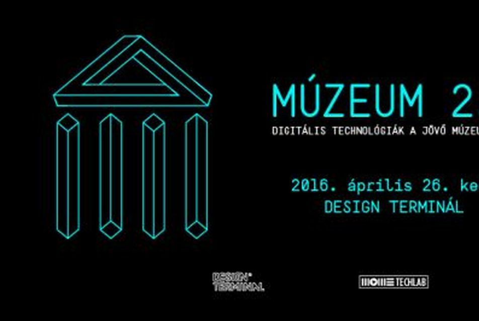 Múzeum 2.0: digitális technológiák a jövő múzeumában