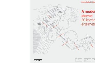 Antony Radford­­–Selen Morkoç–Amit Srivastava: A modern építészet elemei. 50 kortárs épület értelmezése