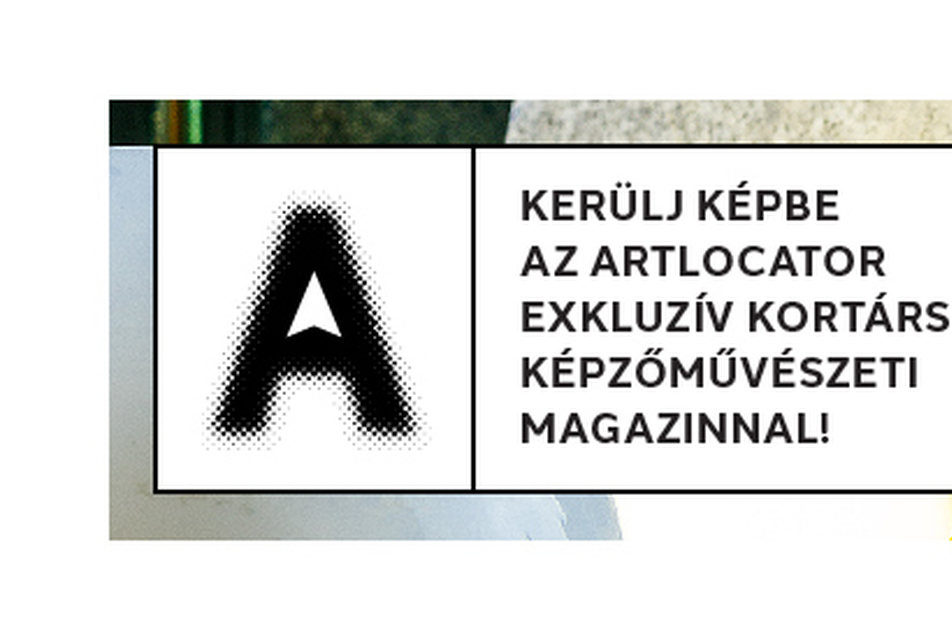 Kerülj képbe ismét az Artlocator magazinnal