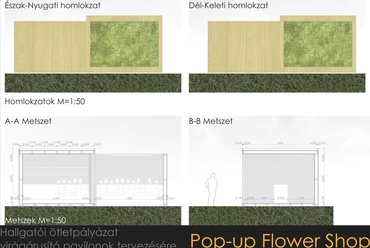 Pop-up Flowershop - tervező: Nagy Márton