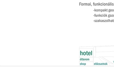Formai funkcionális kialakítás - építész: Láris Barnabás, Lobenvein Zoltán