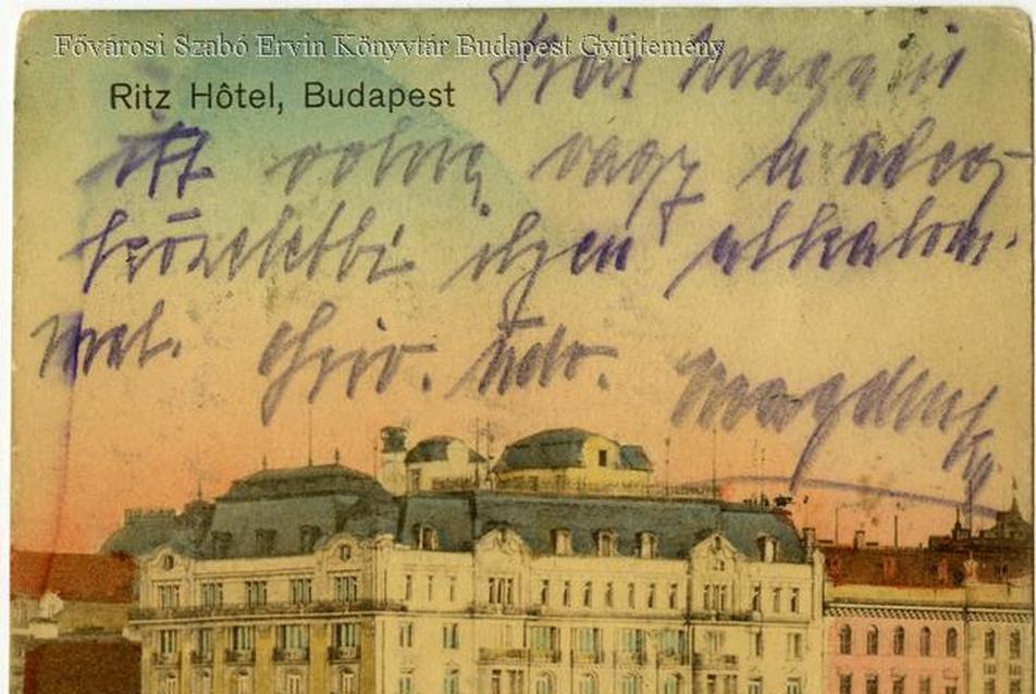 A Ritz Szálló képe egy 1914 és 1918 között kiadott levelezőlapon., Forrás: Budapest Képarchívum