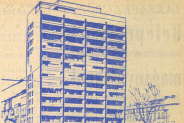 Illusztráció 1963-ból az Alagút utca – Attila körút sarkára tervezett magasházról (Forrás: Esti Hírlap)