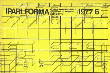 Ipari Forma 1977/6. Forrás: a Design Center archívuma
