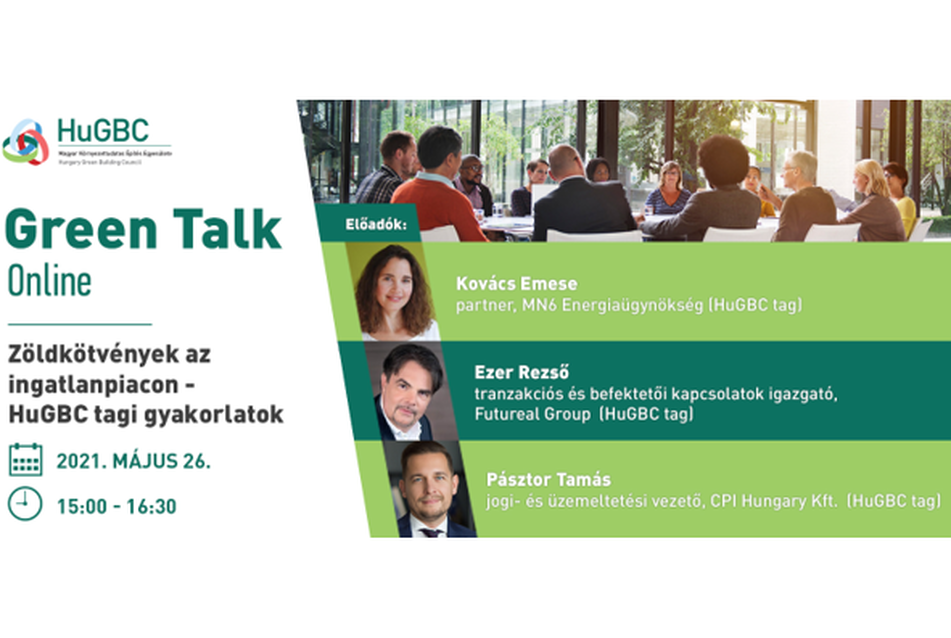 Green Talk május – Zöld kötvények az ingatlanpiacon: HuGBC tagi gyakorlatok