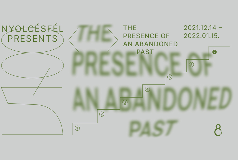 The presence of an abandoned past // Egy elhagyott múlt jelene