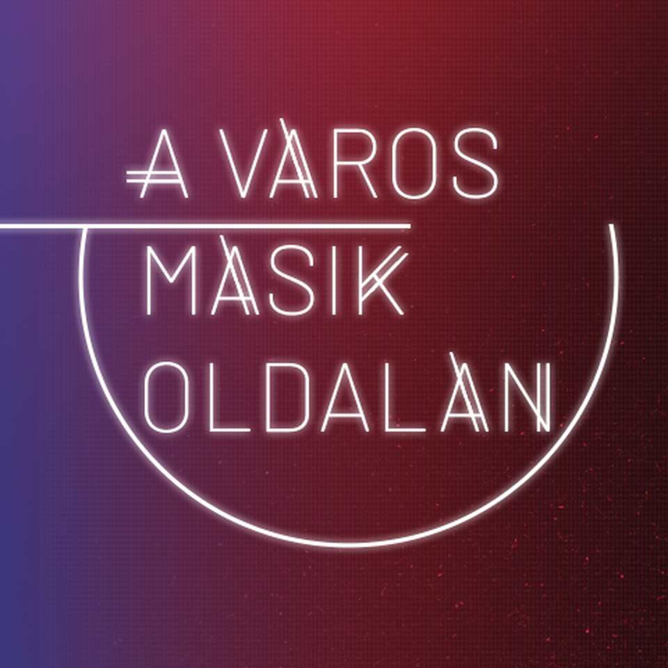 Forrás: A város másik oldalán