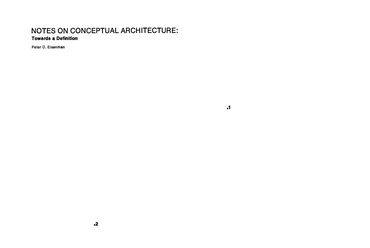 Peter D. Eisenman: Notes on Conceptual Architecture: Towards a Definition, részlet. Forrás: Design Quarterly, No. 78/79, Conceptual Architecture (1970)

