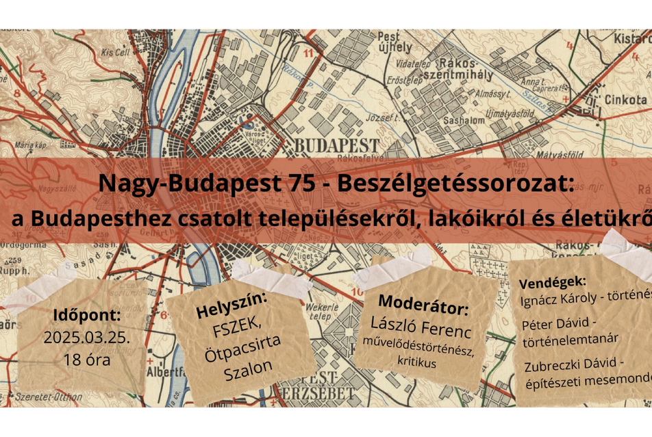 Nagy-Budapest 75 beszélgetéssorozat  – nyitó alkalom