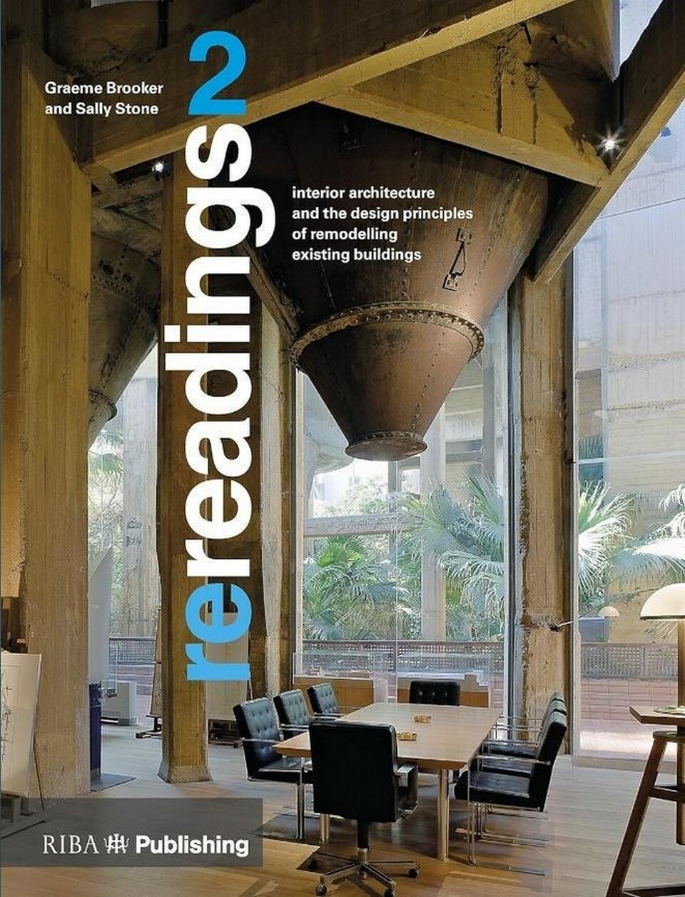 Graeme Brooker & Sally Stone: Rereadings 2. RIBA Publishing
