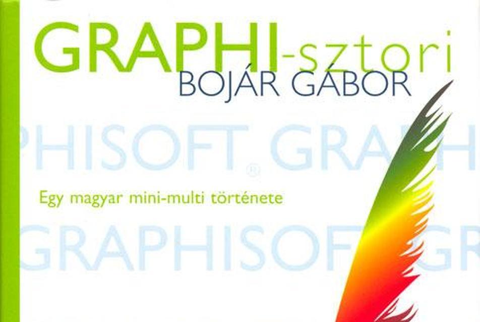 Bojár Gábor: Graphi-sztori. Egy magyar mini-multi története