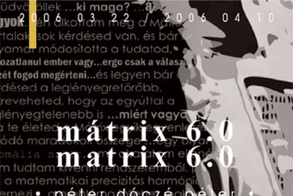 mátrix 6.0 . dóczé péter . kiállítás az N&n-ben