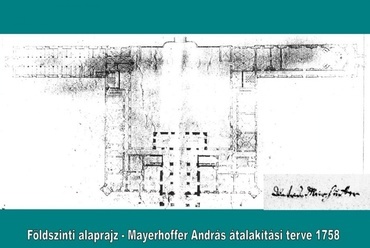 Mayerhoffer András terve, 1758 – Révhelyi (Réh) Elemér felvétele a Magyar Építészeti Múzeum gyűjteményében