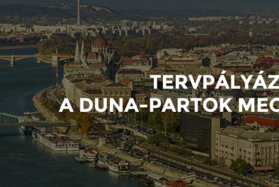 Tervpályázat a Duna-partok megújítására
