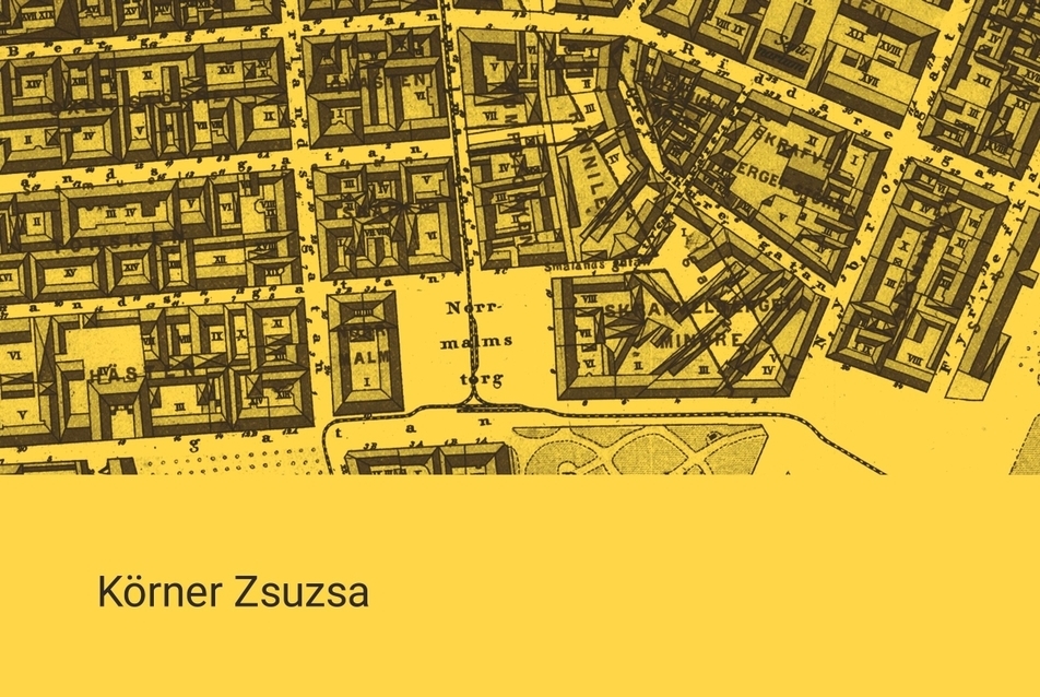 Körner Zsuzsa: A történeti városszövet megújulása 1870 és 1940 között borító 