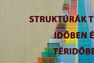 Struktúrák térben, időben és téridőben