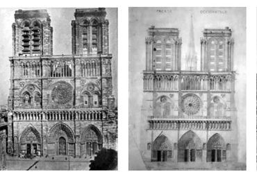 A párizsi Notre Dame a 19. századi helyreállítás előtt, a helyreállítás tervén és a restauráció után.