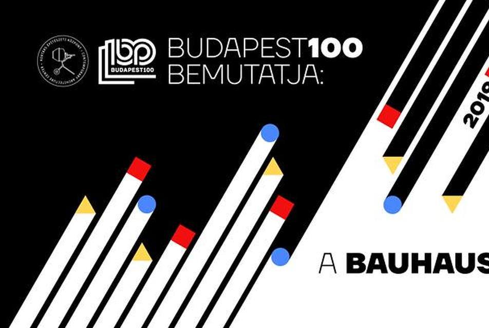 A Budapest100 bemutatja: A Bauhaus nyomában