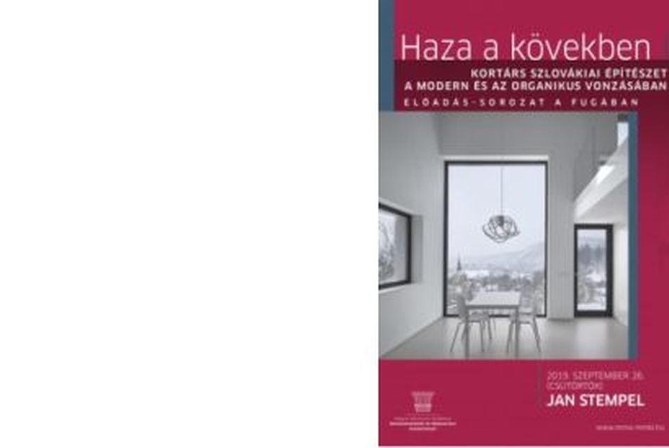 Haza a kövekben I. – Kortárs szlovákiai építészet a modern és az organikus vonzásában