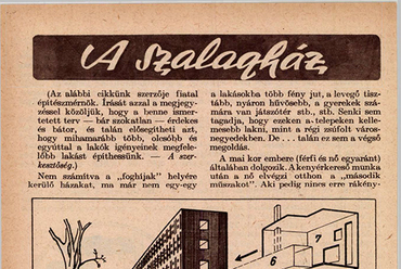 Zalotay legkorábban publikált cikke a szalagház koncepcióról az Élet és Tudomány 1959. márciusi számában.