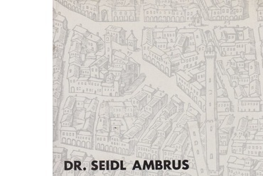 Dr. Seidl Ambrus: Építészeti kuriózumok c. könyvének 1995-ös kiadása