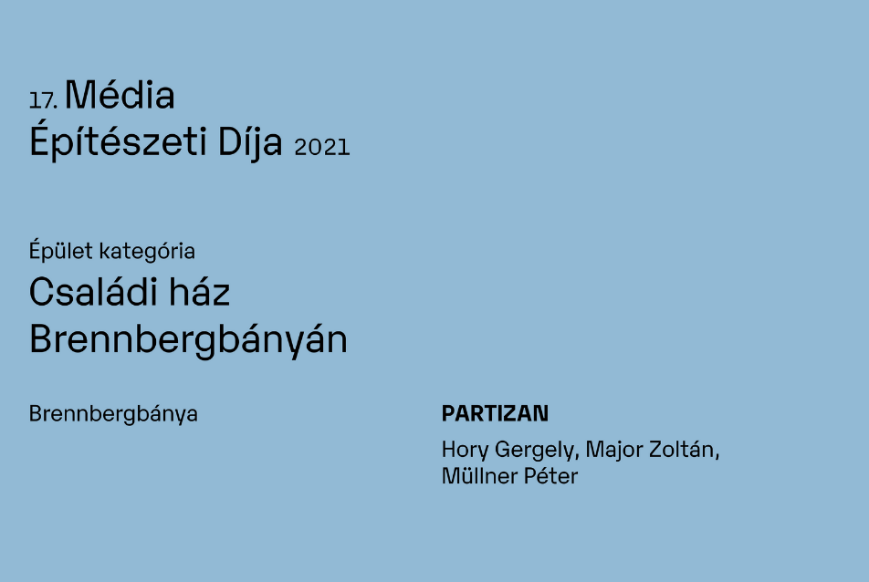 MÉD 2021 prezentációk: Családi ház Brennbergbányán