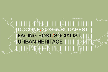 Facing Post-Socialist Urban Heritage 2023