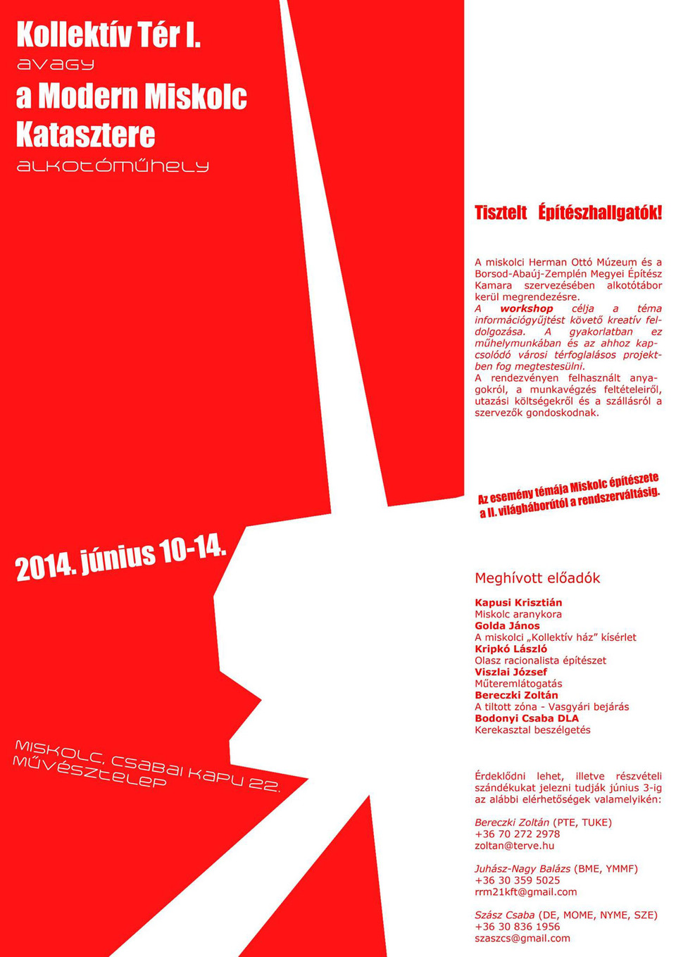 Példák az emblémahasználatra. A Kollektív tér I. műhelymunka plakátja, 2014. Forrás: Balogh Attila  
