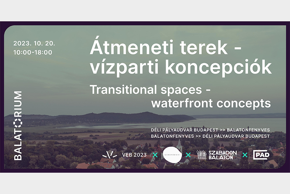 Balatorium Meetup – Átmeneti terek / Transitional spaces