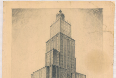 Gregersen Hugó (1889-1975): Felhőkarcoló terve Budapestre, 1920-as évek. MÉM MDK Múzeumi Osztály, 71.013.36.
