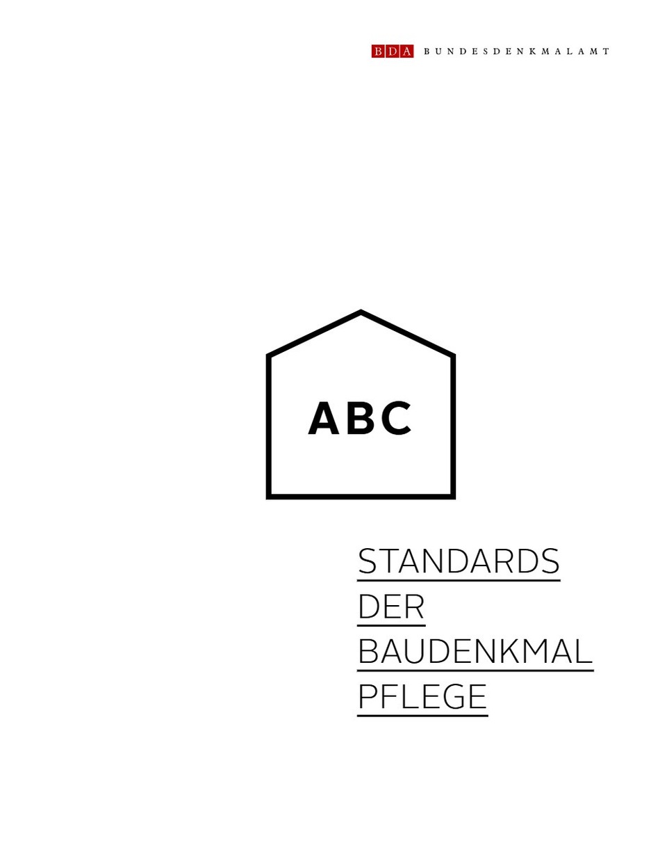 Műemlékvédelmi szakmai ajánlások - Standards der Baudenkmalpflege, Ausztria, Szövetségi Műemléki Hivatal (Bundesdenkmalamt) 2015.
