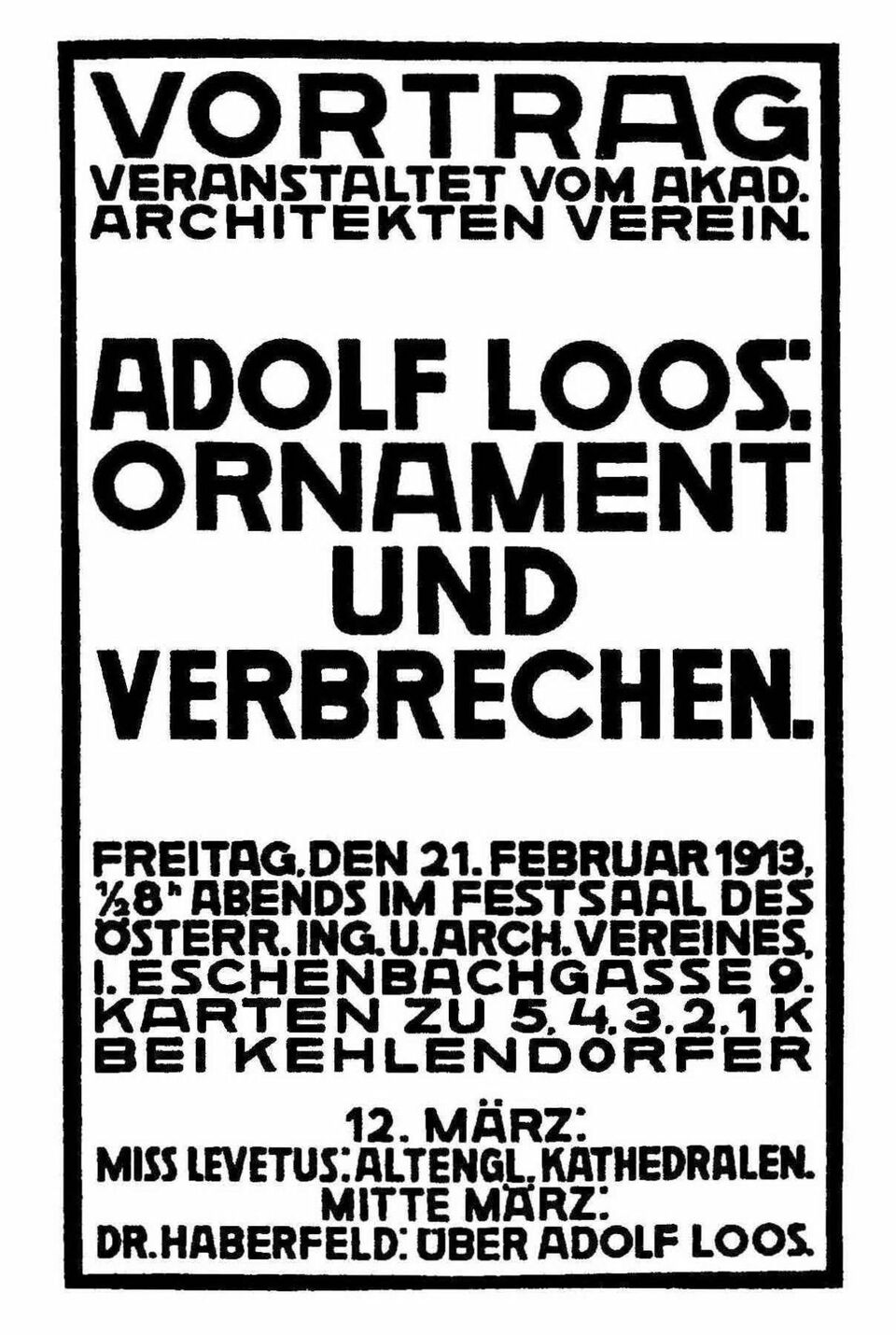 Adolf Loos  – Ornament und verbrechen (1908) // Ornamens és Bűnözés, első kiadás
